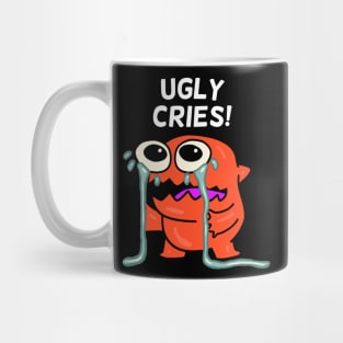 Ugly Cries Crying Munster Mug